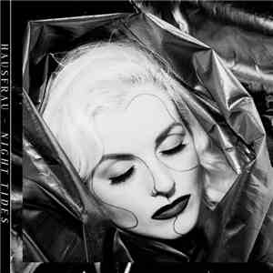 Hausfrau - Night Tides download flac