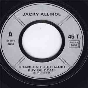 Jacky Allirol - Chanson Pour Radio Puy De Dôme download flac