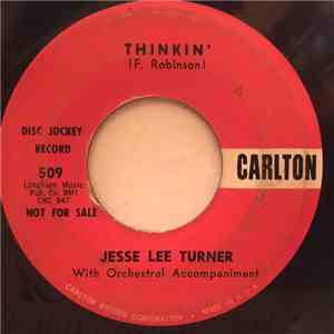 Jesse Lee Turner - Thinkin' / Baby Please Don't Tease download flac