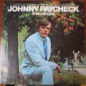 Johnny Paycheck - She's All I Got download flac