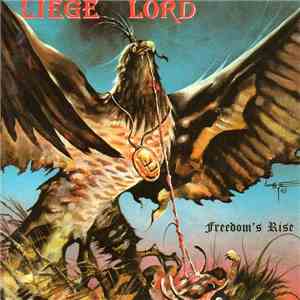 Liege Lord - Freedom's Rise download flac