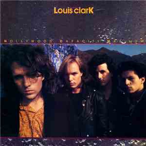 Louis And Clark - Hollywood Capacity Maximum download flac