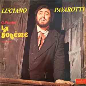 Luciano Pavarotti, Giacomo Puccini - La Bohème (Opera Completa) download flac