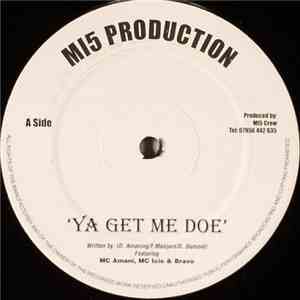 MI5 Crew - Ya Get Me Doe download flac