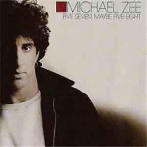 Michael Zee - Five Seven, Maybe Five Eight download flac