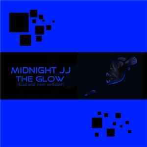 Midnight JJ - The Glow download flac
