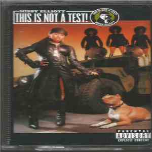 Missy Elliott - This Is Not A Test! download flac
