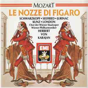Mozart - Schwarzkopf • Seefried • Jurinac • Kunz • London - Chor Der Wiener Staatsoper, Wiener Philharmoniker - Herbert von Karajan - Le Nozze Di Figaro download flac