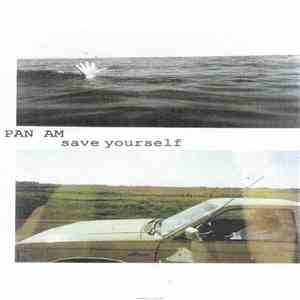 Pan Am  - Save Yourself download flac