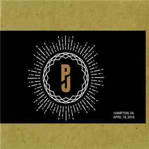 Pearl Jam - Hampton, VA - April 18, 2016 download flac