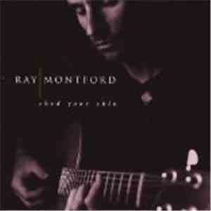 Ray Montford - Shed Your Skin download flac