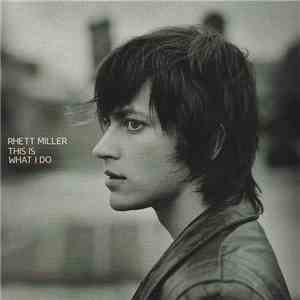 Rhett Miller - This Is What I Do download flac