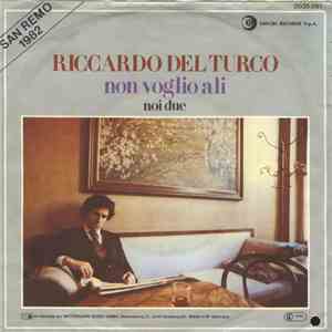 Riccardo del Turco - Non Voglio Ali / Noi Due download flac