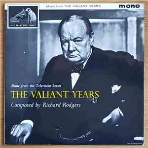 Richard Rodgers - Music From The Television Series The Valiant Years download flac