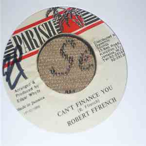 Robert Ffrench - Can't Finance You download flac