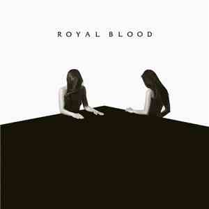 Royal Blood  - How Did We Get So Dark? download flac