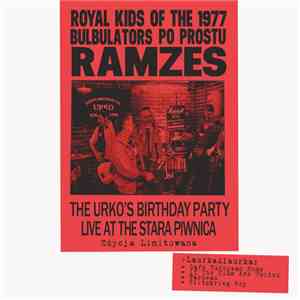 Royal Kids Of The 1977 / Bulbulators / Po Prostu / Ramzes  - The Urko's Birthday Party (Live At Stara Piwnica) Edycja Limitowana download flac