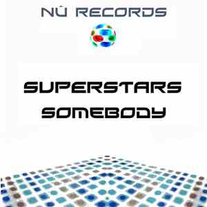 Superstars - Somebody download flac