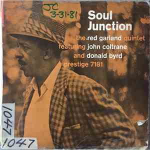 The Red Garland Quintet Featuring John Coltrane And Donald Byrd - Soul Junction download flac