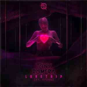 Tony Romera Ft. Fynch - Love Trip FLAC album