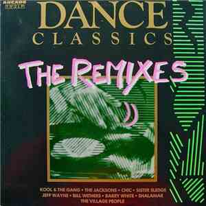 Various - Dance Classics - The Remixes download flac