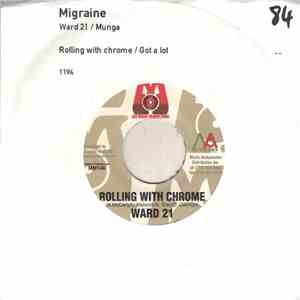 Ward 21 / Munga - Rolling With Chrome / Got A Lot download flac
