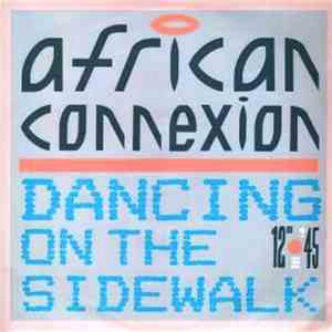 African Connexion - Dancing On The Sidewalk download flac