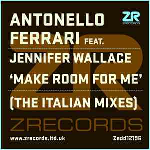 Antonello Ferrari Feat. Jennifer Wallace - Make Room For Me (The Italian Mixes) download flac