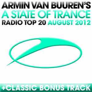 Armin van Buuren - A State Of Trance Radio Top 20 - August 2012 download flac