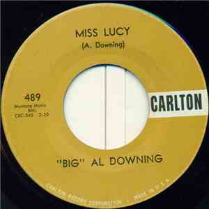 "Big" Al Downing - Miss Lucy / Just Around The Corner download flac