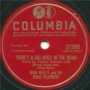 Bob Wills And His Texas Playboys - There's A Big Rock In The Road / I'm Gonna Be Boss From Now On download flac