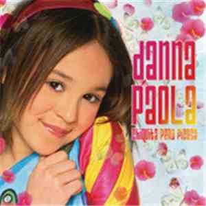 Danna Paola - Chiquita Pero Picosa download flac