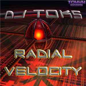 DJ Toks - Radial Velocity download flac