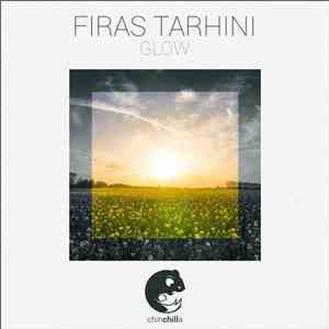 Firas Tarhini - Glow download flac