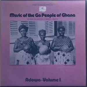 Ga People of Ghana Recorded And Annotated By Barbara L. Hampton - Music Of The Ga People Of Ghana (Adowa-Volume 1) download flac