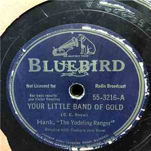 Hank "The Yodeling Ranger" - Your Little Band Of Gold / Headin' Home download flac