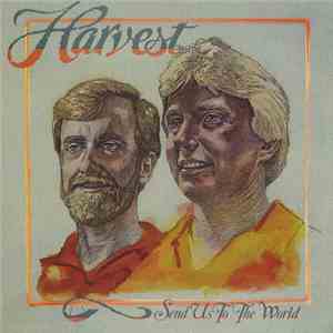 Harvest  - Send Us To The World download flac