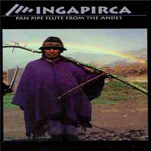 Ingapirca - Pan Pipe Flute From The Andes download flac