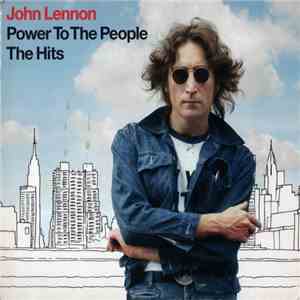 John Lennon - Power To The People: The Hits download flac