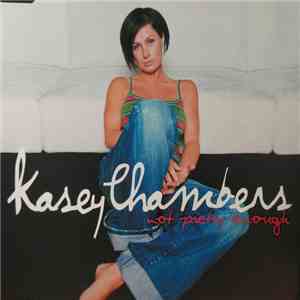 Kasey Chambers - Not Pretty Enough download flac