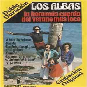 Los Albas - La Hora Más Cuerda Del Verano Más Loco download flac
