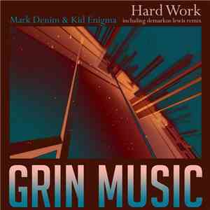 Mark Denim & Kid Enigma - Hard Work download flac