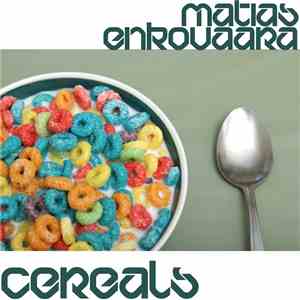 Matias Enkovaara - Cereals FLAC album