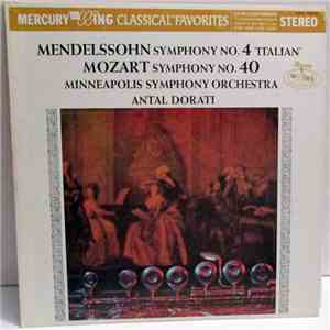 Mendelssohn / Mozart, Minneapolis Symphony Orchestra, Antal Dorati - Symphony No. 4 "Italian" / Symphony No. 40 download flac