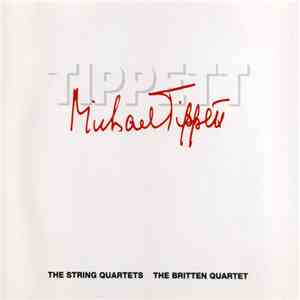 Michael Tippett, The Britten Quartet - The String Quartets download flac