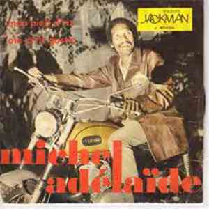 Michel Adélaïde - Mon Pied D'Riz / Oté P'tit Gustin download flac