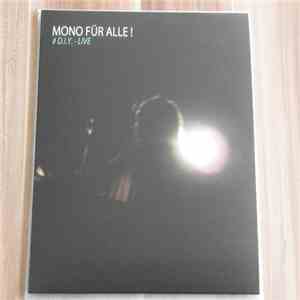 Mono Für Alle! - #D.I.Y. - Live download flac