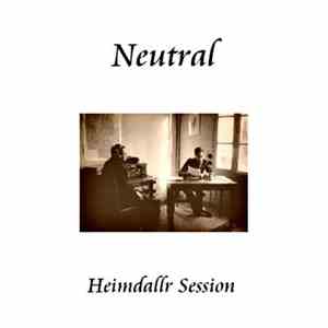 Neutral  - Heimdallr Session #4 download flac