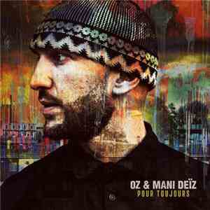Oz  & Mani Deïz - Pour Toujours FLAC album