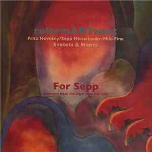 Reform Art West - For Sepp (Selections From The Edgar Allan Poe Suite) download flac
